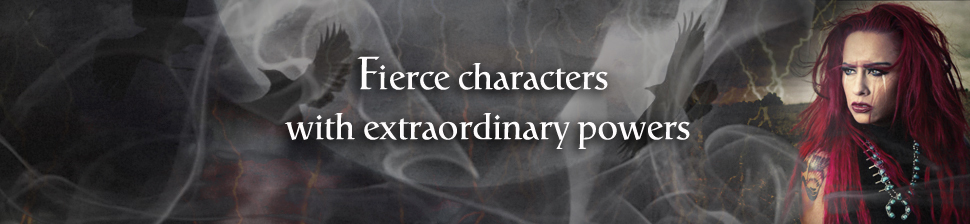 Fierce characters with extraordinary powers